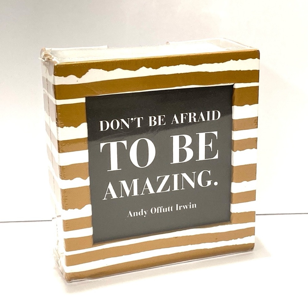 Don’t be afraid to be amazing daily inspiration set